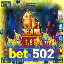 bet 502